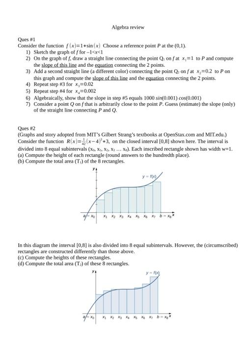 Solved Ques \#1 Consider The Function F(x)=1+sin(x) Choose A | Chegg.com