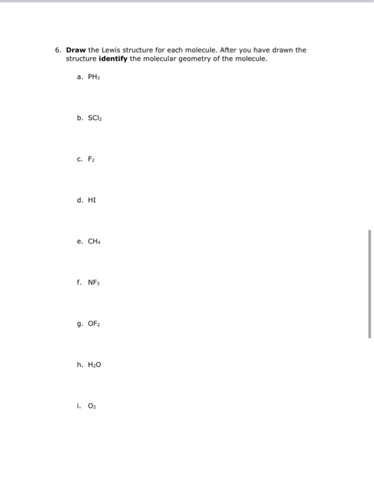 Solved 6. Draw the Lewis structure for each molecule. After | Chegg.com