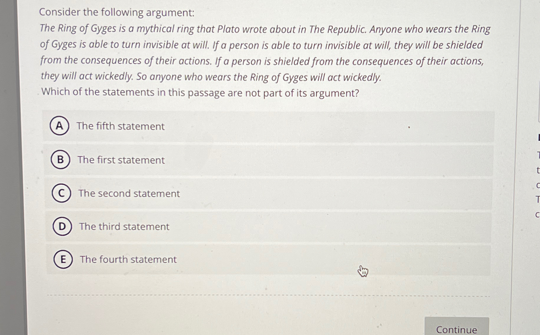 Solved Consider the following argument:The Ring of Gyges is | Chegg.com