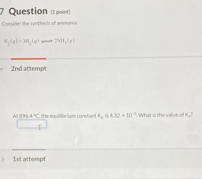 Solved 7 Question (1 point) Consider the synthesis of | Chegg.com