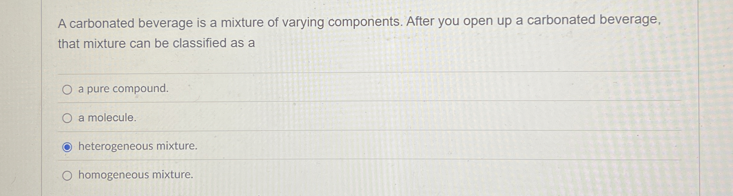 Solved A carbonated beverage is a mixture of varying