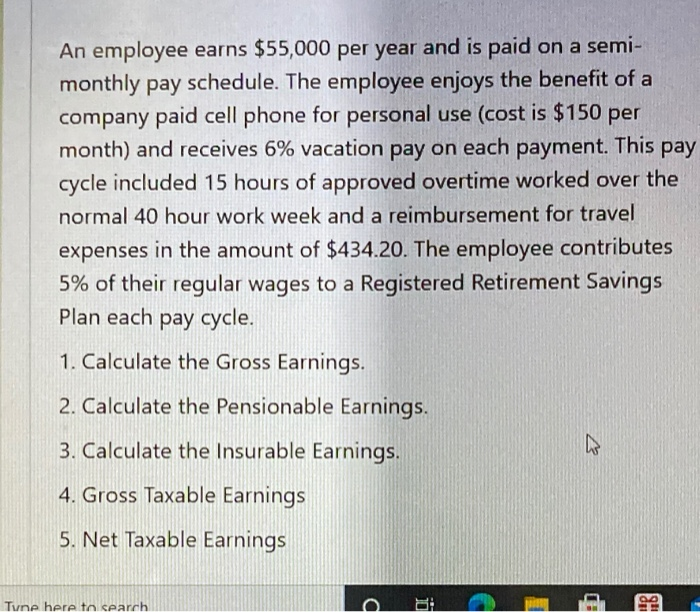 solved-an-employee-earns-55-000-per-year-and-is-paid-on-a-chegg