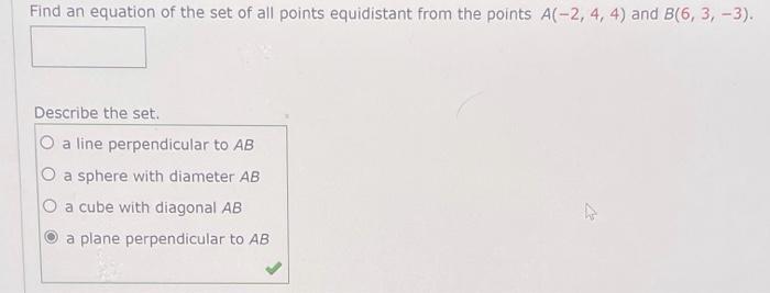 Solved Find an equation of the set of all points equidistant | Chegg.com