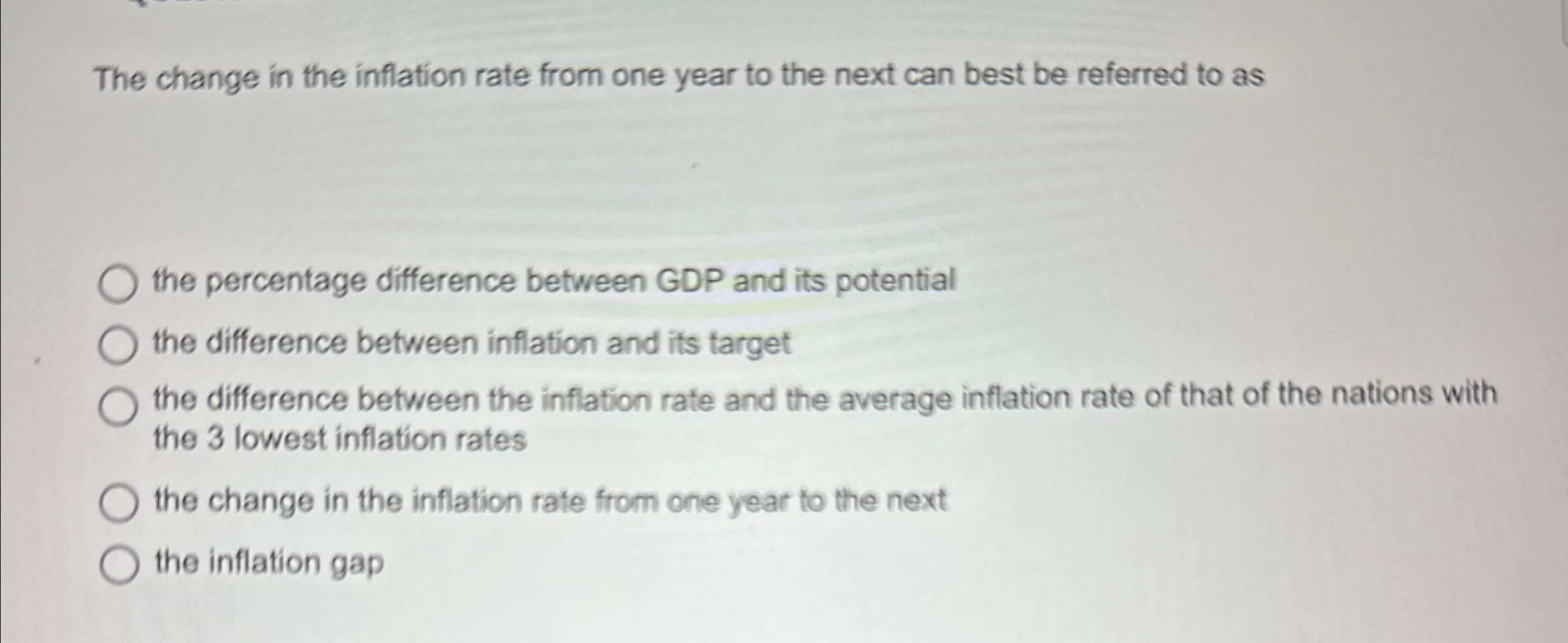 Solved The change in the inflation rate from one year to the | Chegg.com