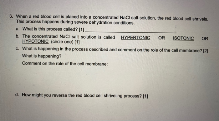Solved 6. When a red blood cell is placed into a | Chegg.com