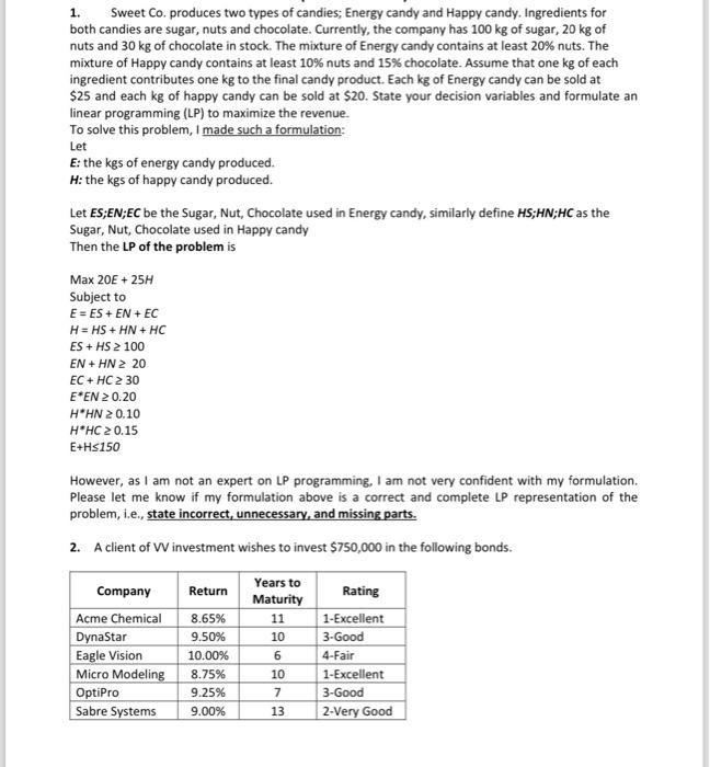 Solved 1. Sweet Co. produces two types of candies; Energy