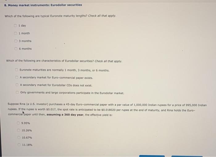 Solved 8. Money market instruments: Eurodollar securities | Chegg.com