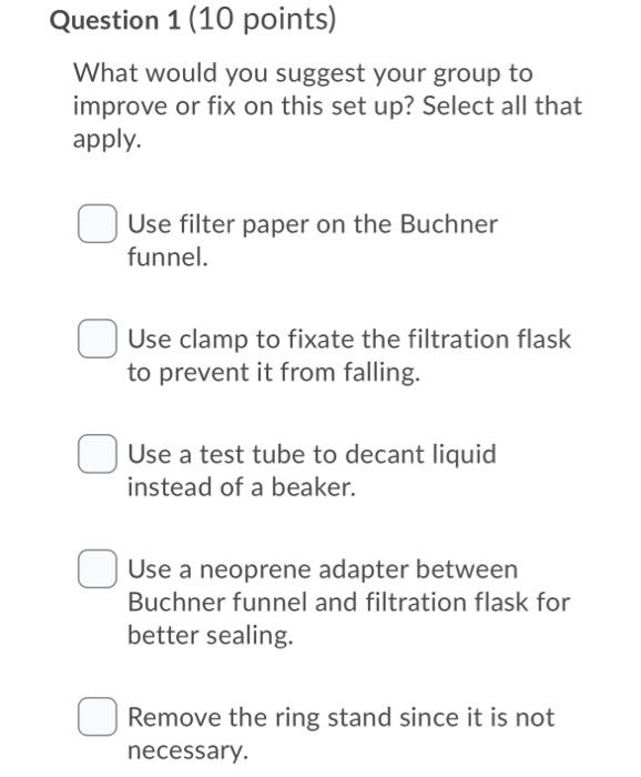Solved Vacuum Filtration Your group set up a vacuum | Chegg.com