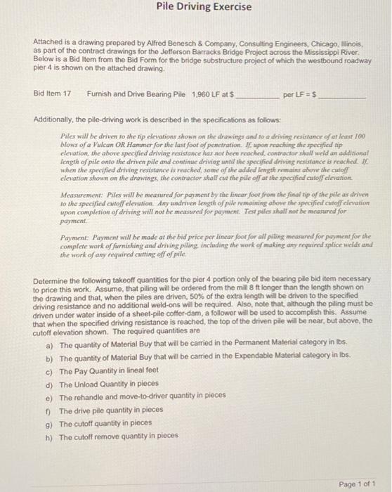 Solved Pile Driving Exercise Attached is a drawing prepared | Chegg.com