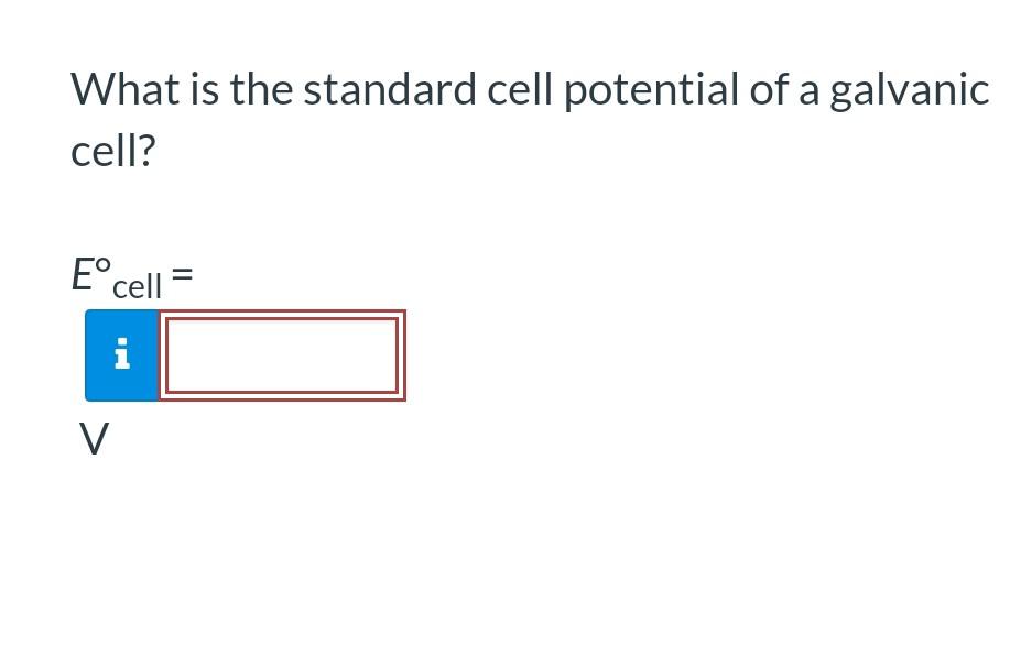 Solved What is the overall cell reaction of a galvanic cell