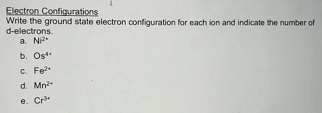 Solved Electron Configurations Write the ground state | Chegg.com