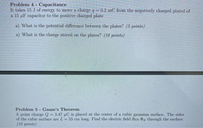 Solved Problem 4 - Capacitance It takes 15 J of energy to | Chegg.com