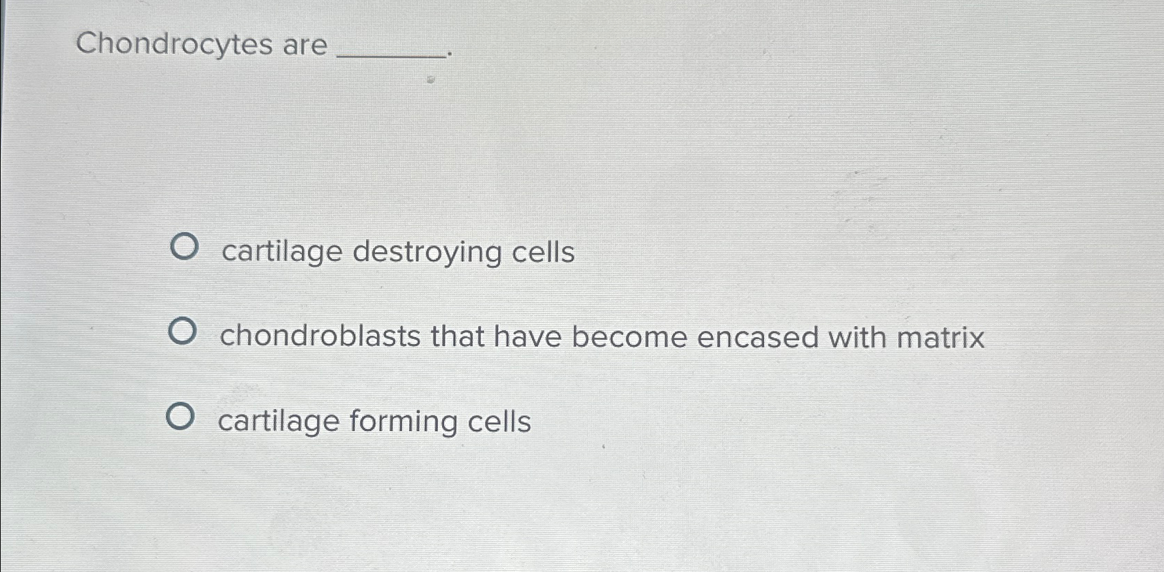 Solved Chondrocytes arecartilage destroying | Chegg.com