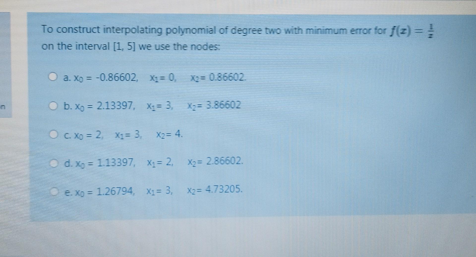 Solved To Construct Interpolating Polynomial Of Degree Two 4388