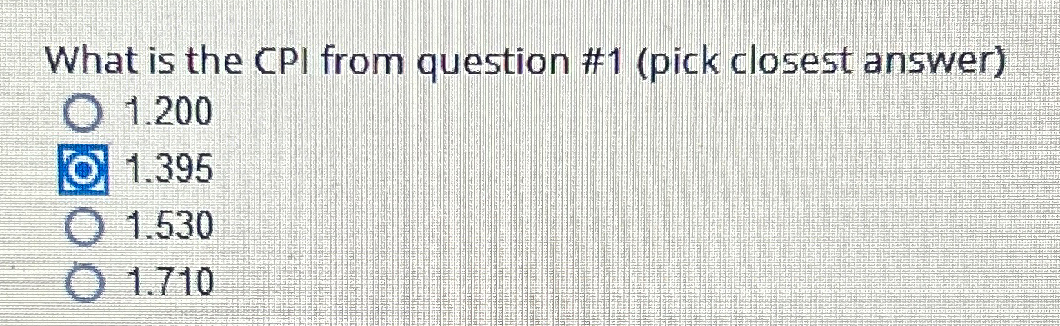 Solved What is the CPI from question #1 (pick closest | Chegg.com