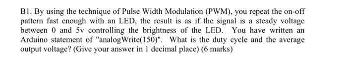 Solved B1. By using the technique of Pulse Width Modulation | Chegg.com