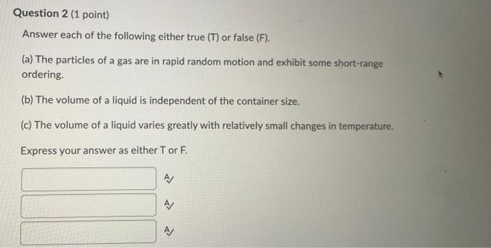 Solved Answer each of the following either true (T) or false 
