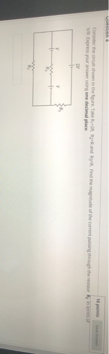 Solved question 4 16 points Consider the circuit shown in | Chegg.com