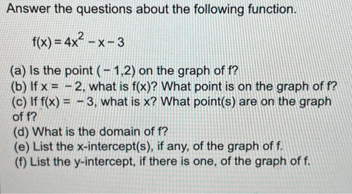 Solved Answer the questions about the following function. | Chegg.com