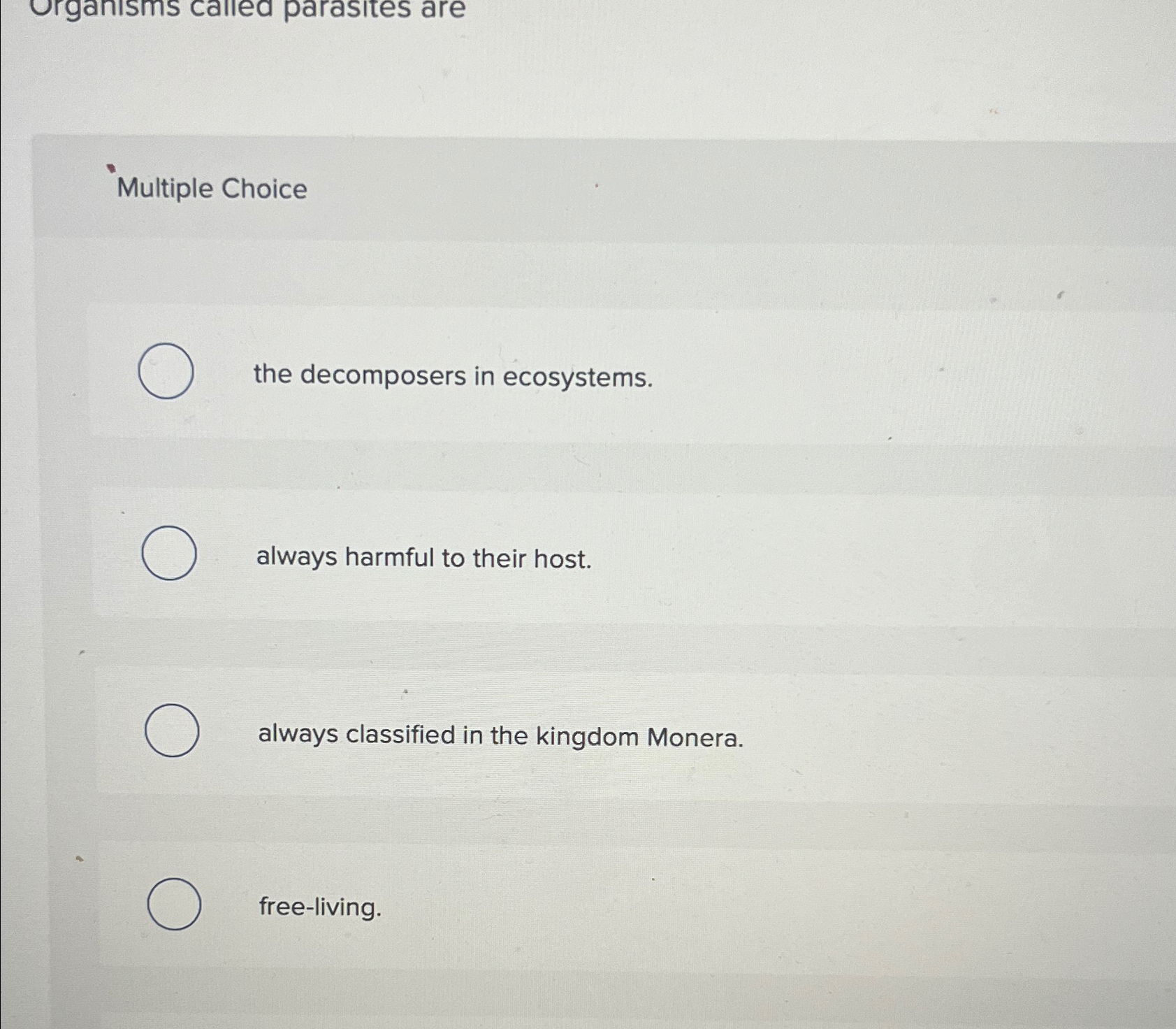 Solved Multiple Choice ﻿the decomposers in ecosystems. | Chegg.com