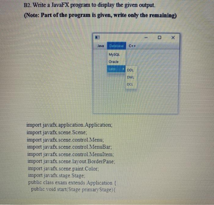 Solved B2. Write a JavaFX program to display the given | Chegg.com
