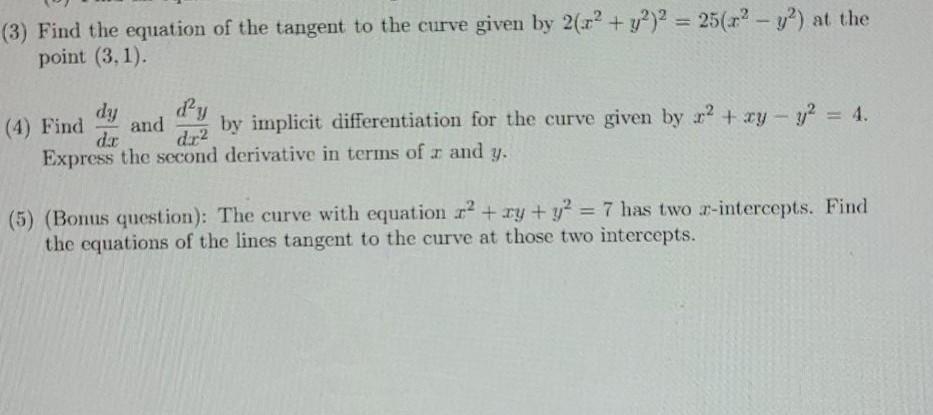 Solved 3 Find The Equation Of The Tangent To The Curve Chegg Com