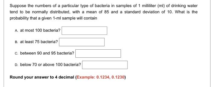 Solved Suppose The Numbers Of A Particular Type Of Bacteria | Chegg.com