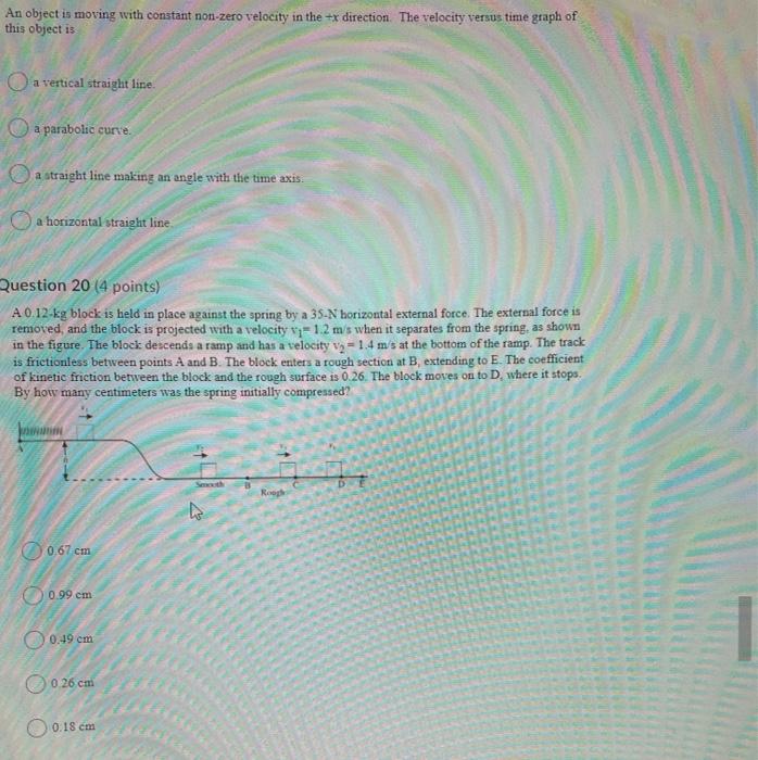 Solved An object is moving with constant nonzero velocity