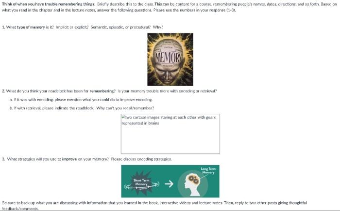Think of when you have trouble remembering things. | Chegg.com