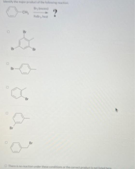 Solved Identify The Major Product Of The Following Resction. 