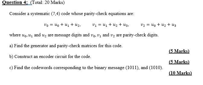 Solved Question 4: _(Total: 20 Marks) Consider a systematic | Chegg.com