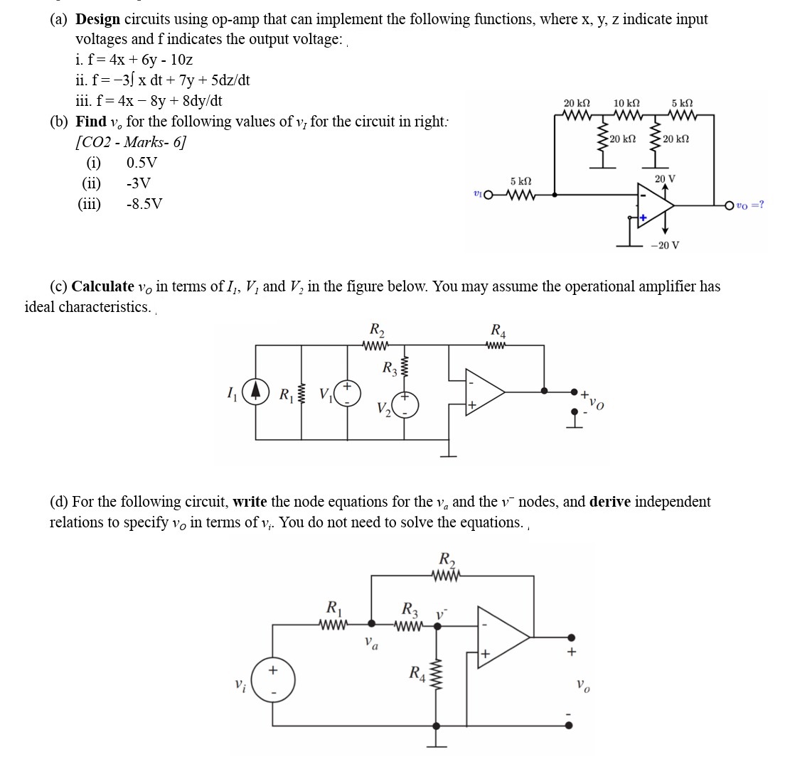 Solved (a) Design circuits using op-amp that can implement Circuit Diagram