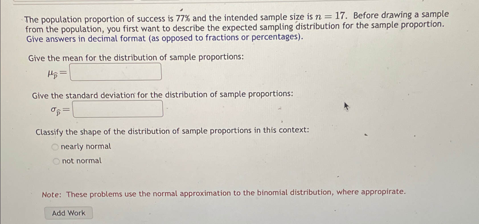 Solved The population proportion of success is 77% ﻿and the | Chegg.com