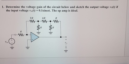 Solved 1. Determine the voltage gain of the circuit below | Chegg.com