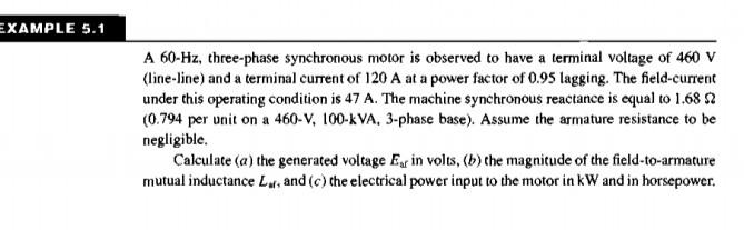 Solved EXAMPLE 5.1 A 60-Hz, three-phase synchronous motor is | Chegg.com