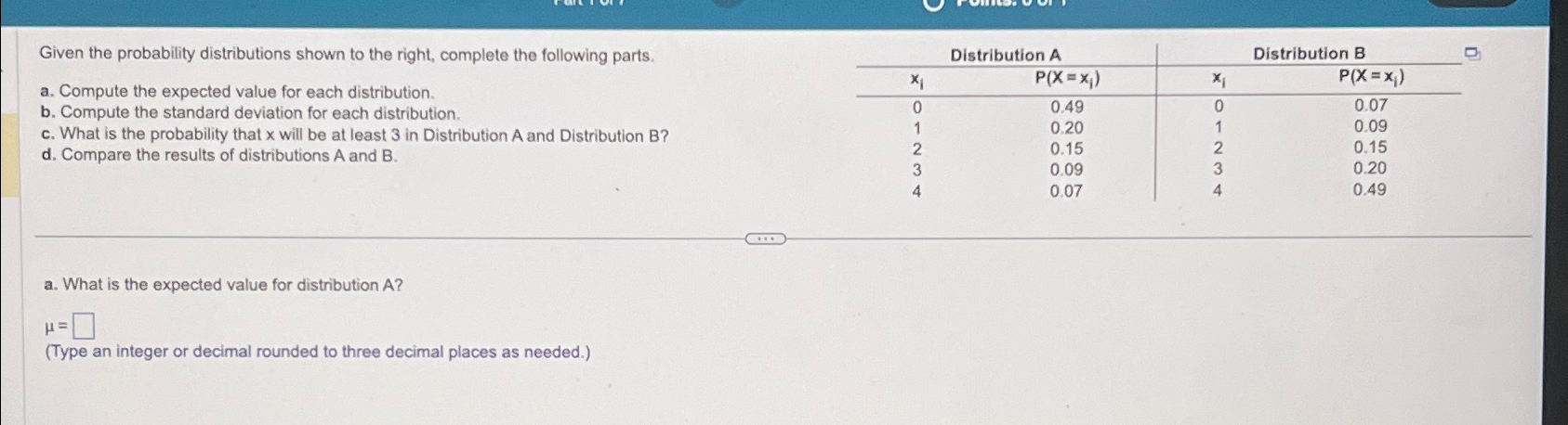 Solved Given the probability distributions shown to the | Chegg.com