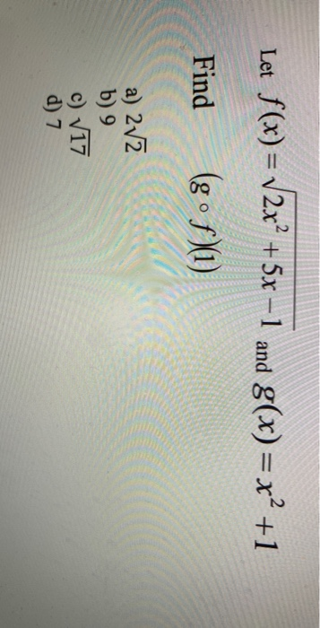 Solved Let F X 2x² 5x 1 And G X X² 1 Find Gsx1