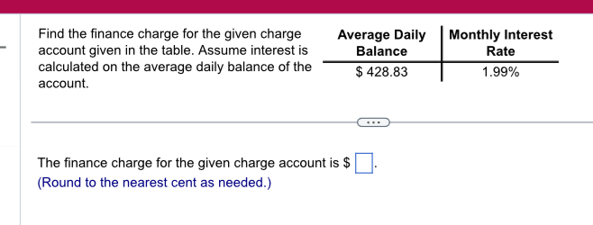 Solved Find the finance charge for the given charge account | Chegg.com