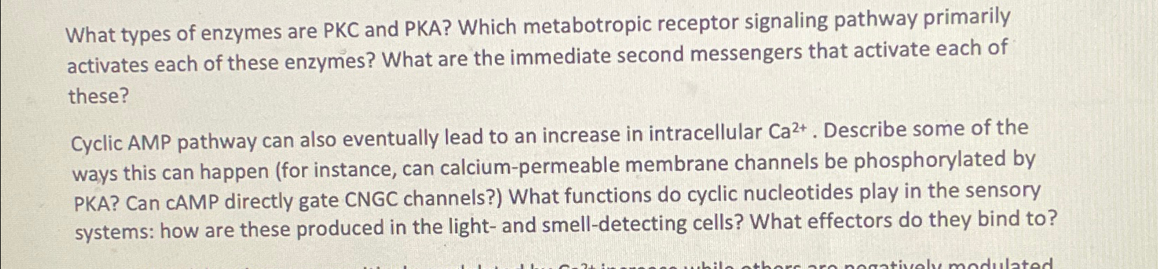 Solved What types of enzymes are PKC and PKA? Which | Chegg.com