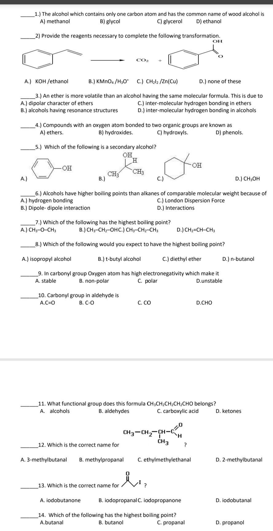 Solved 1.) The Alcohol Which Contains Only One Carbon Atom 