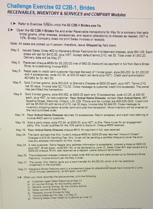 Solved Challenge Exercise 02 C2B-1, Brides RECEIVABLES, | Chegg.com