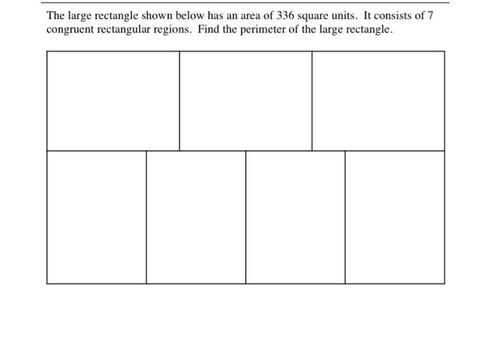 Solved The large rectangle shown below has an area of 336 | Chegg.com