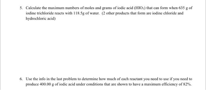 Solved 5. Calculate The Maximum Numbers Of Moles And Grams 