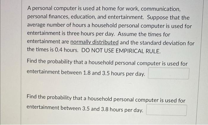 A personal computer is used at home for work, | Chegg.com