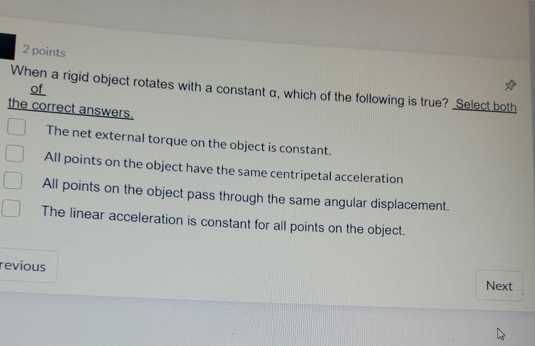Solved 2 points When a rigid object rotates with a constant | Chegg.com