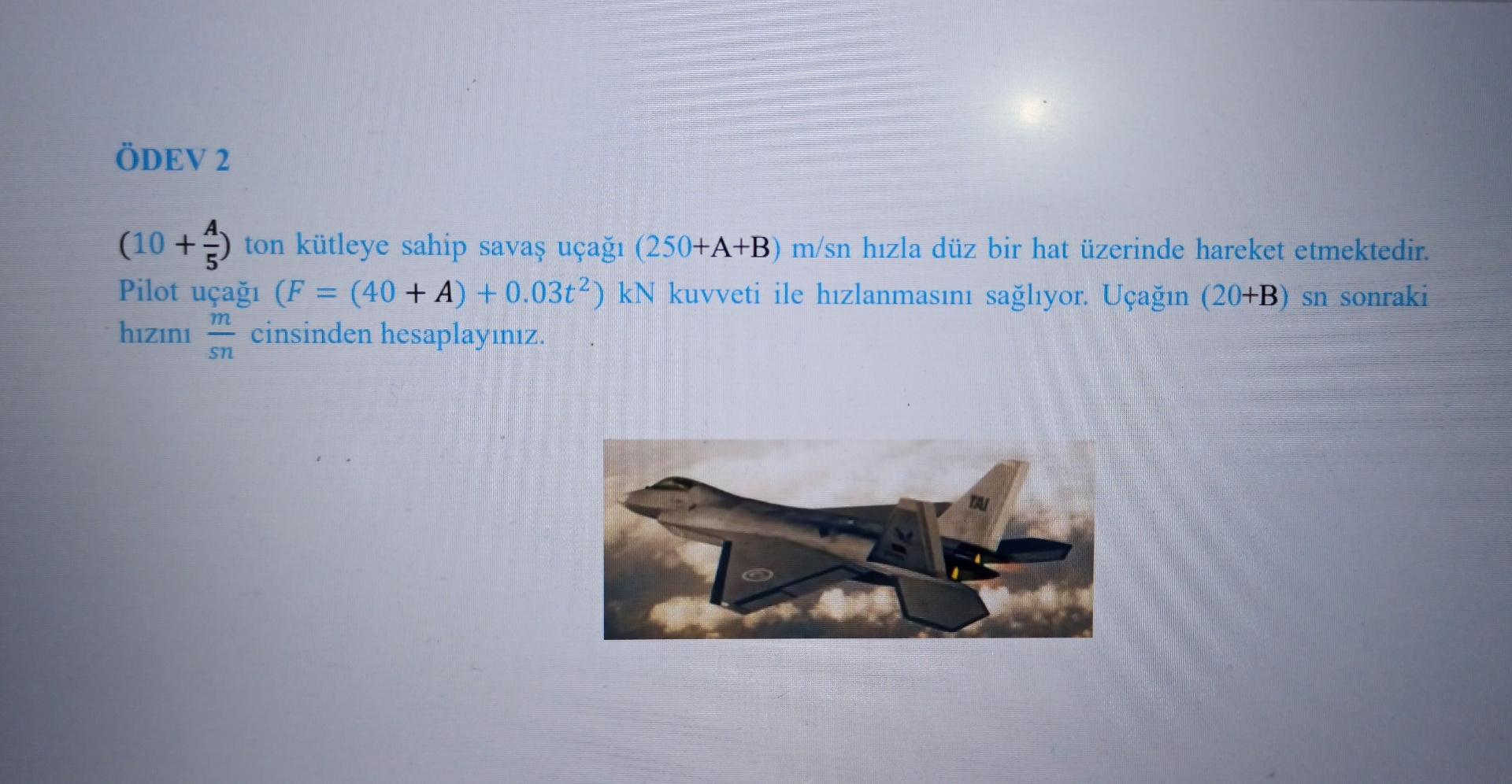 Solved 10 𝑨 𝟓 Tons Of Mass Fighter Jet 250 A B Chegg Com