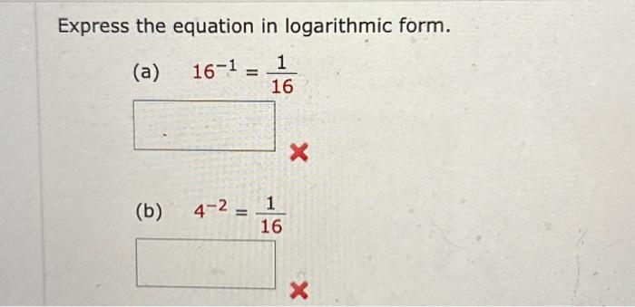 Solved Express The Equation In Logarithmic Form. (a) | Chegg.com