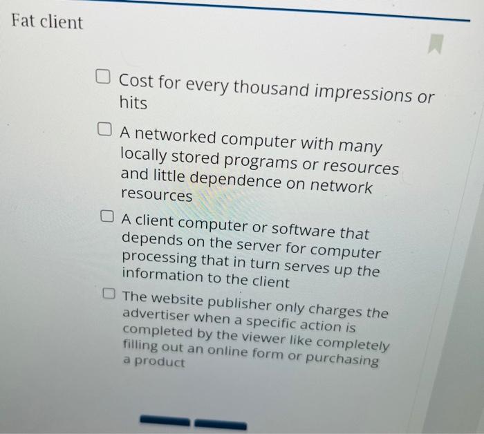 Solved Fat client Cost for every thousand impressions or | Chegg.com