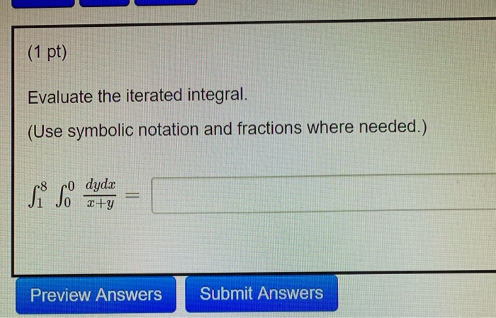 Solved Next LES (1 pt) TO C 15 Evaluate the double integral | Chegg.com
