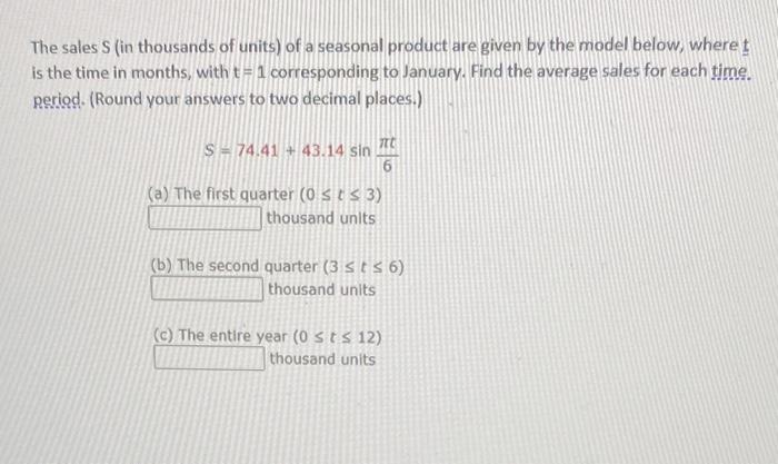 Solved The Sales S (in Thousands Of Units) Of A Seasonal 